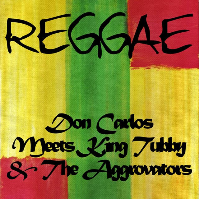 Don Carlos Meets King Tubby & The Aggrovators - Don Carlos