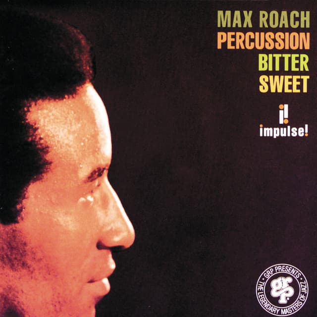 Percussion Bitter Sweet - Max Roach