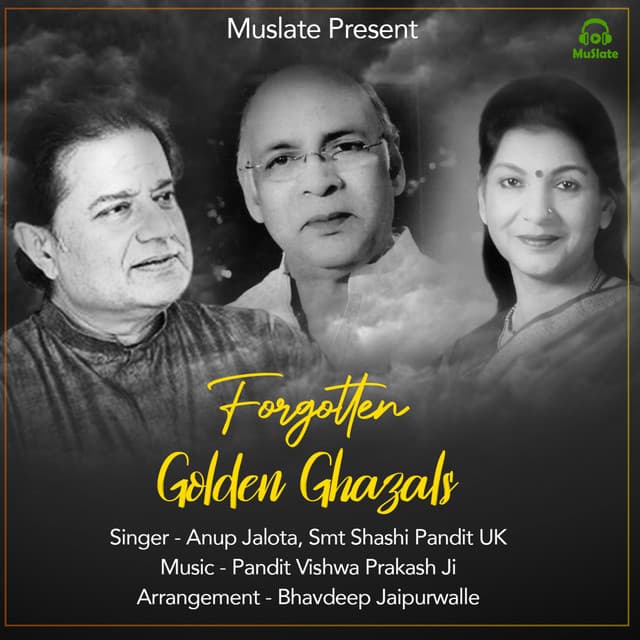 Forgotten Golden Ghazals - Anup Jalota