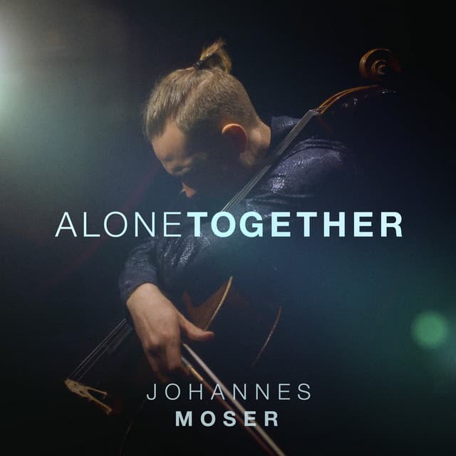Alone Together - Johannes Moser