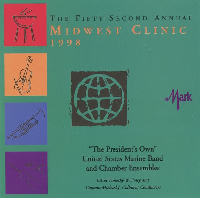 The Fifty-Second Annual Midwest Clinic, 1998 - United States Marine Band