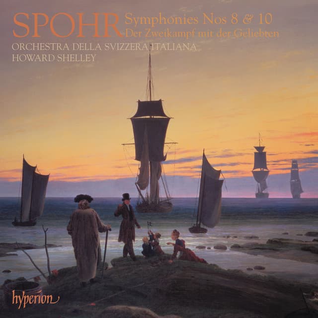 Spohr: Symphonies Nos. 8 & 10 - Louis Spohr