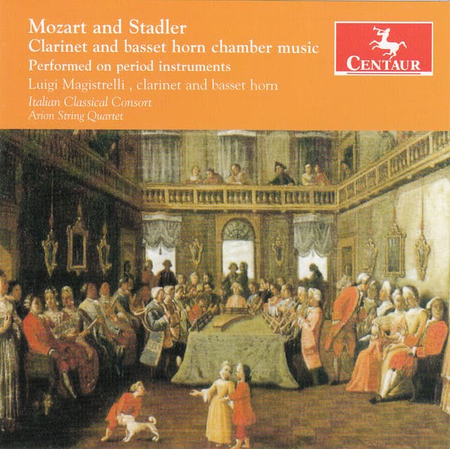 Mozart & Stadler: Clarinet & Basset Horn Chamber Music - Luigi Magistrelli