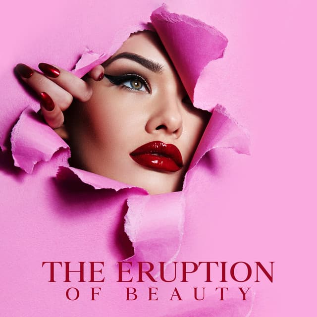 The Eruption of Beauty: Music for Spa, Full Body Treatment & Bio Rejuvenation - Spa Music Consort