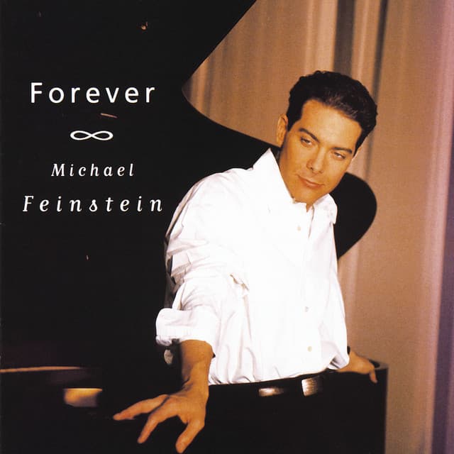 Forever - Michael Feinstein