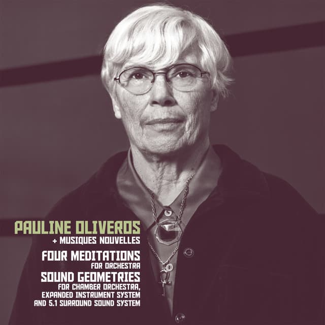 Four Meditations & Sound Geometries - Pauline Oliveros