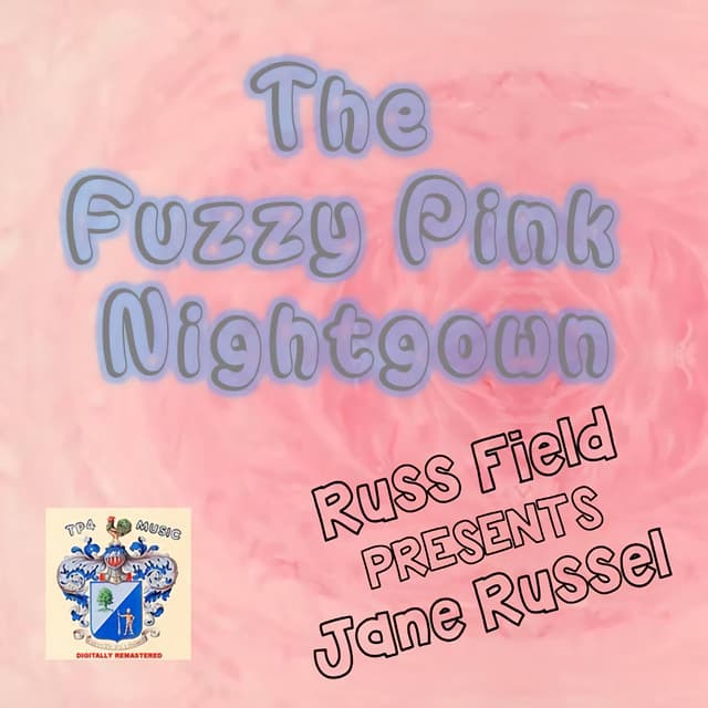 The Fuzzy Pink Nightgown - Billy May