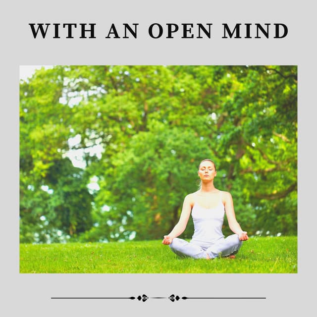 With an Open Mind - Relaxing Spa Music