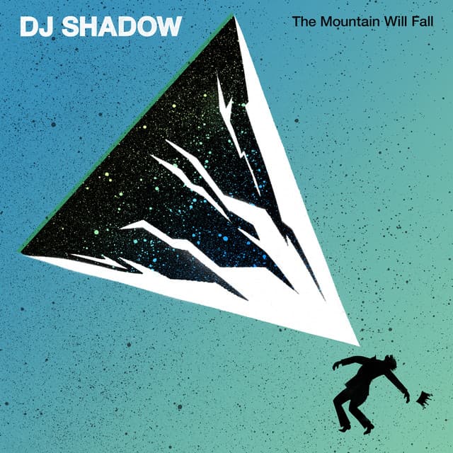 The Mountain Will Fall - DJ Shadow