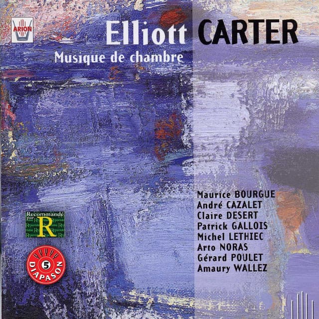 Carter : Musique de chambre - Elliott Carter