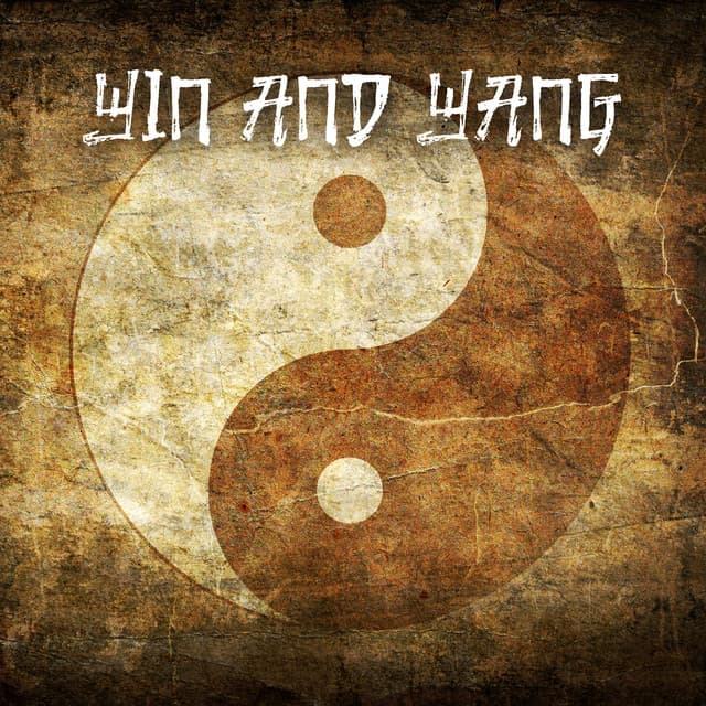 Yin and Yang: Bring Equilibrium to Your Body - Chinese Relaxation and Meditation