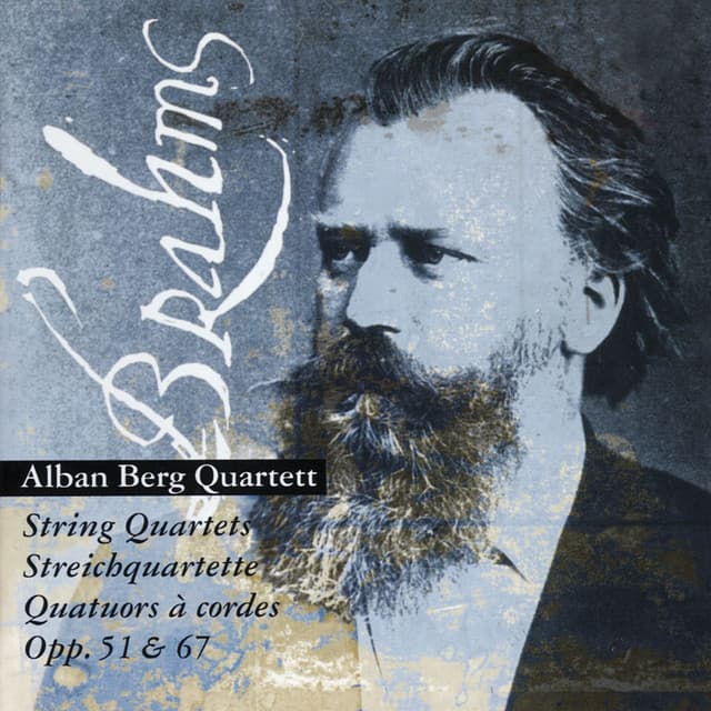 Brahms: String Quartets, Op. 51 & 67 - Johannes Brahms