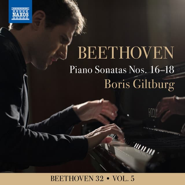 Beethoven 32, Vol. 5: Piano Sonatas Nos. 16-18 - Ludwig van Beethoven