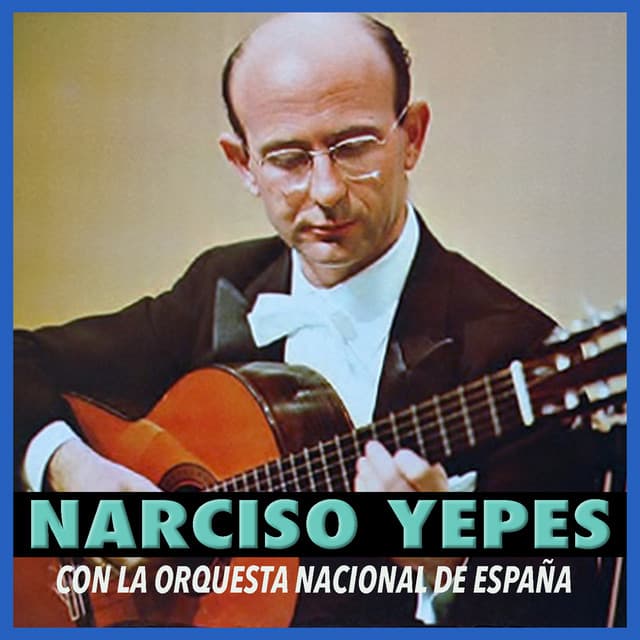 Fantasia para un Gentil Hombre - Narciso Yepes