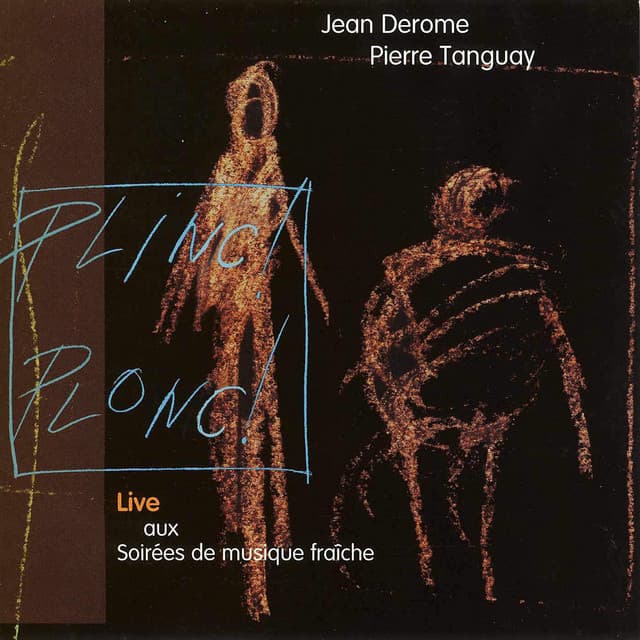 Plinc! Plonc! - Jean Derome