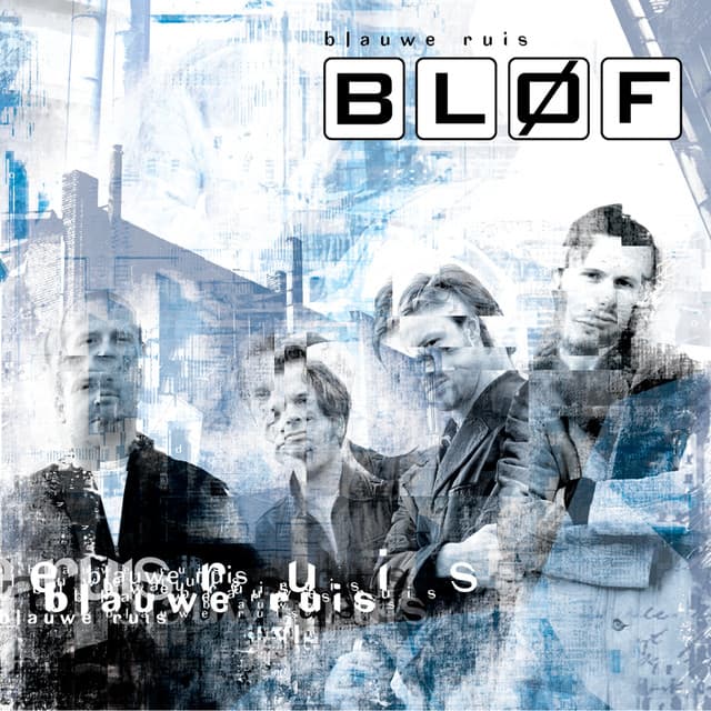 Blauwe Ruis - BLØF