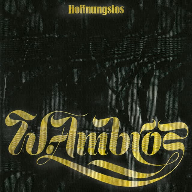 Hoffnungslos - Wolfgang Ambros