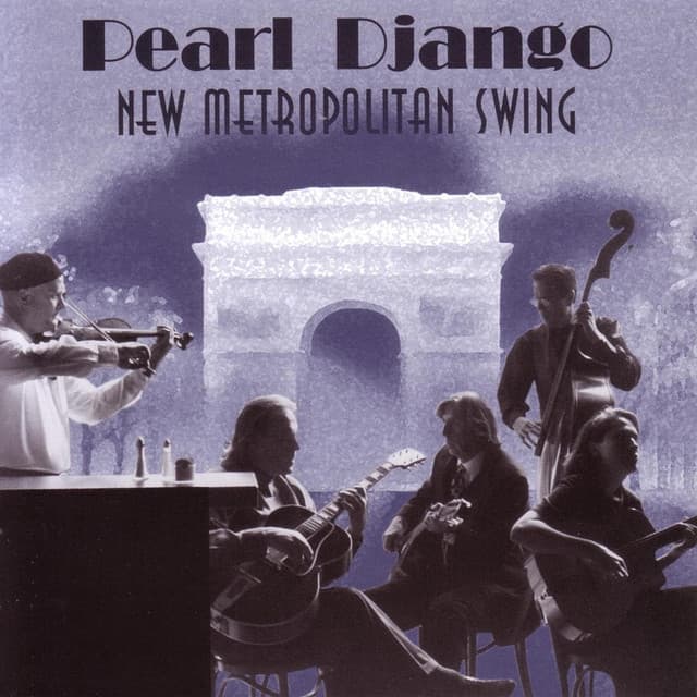New Metropolitan Swing - Pearl Django