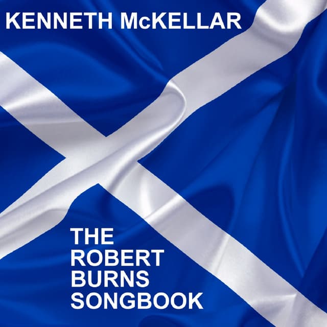 The Robert Burns Songbook - Kenneth McKellar