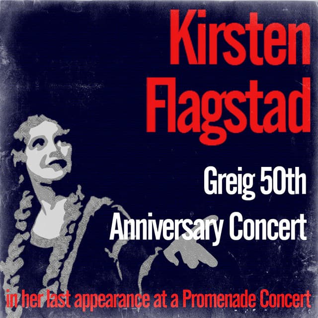 Grieg 50th Anniversary Concert - Kirsten Flagstad