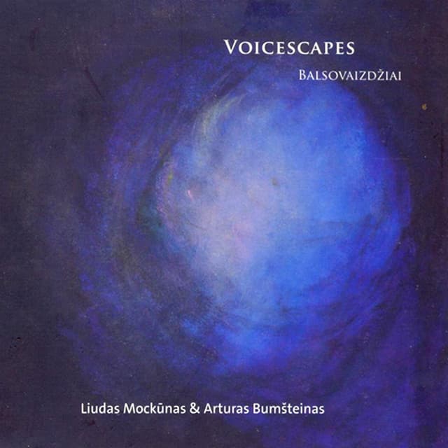 Voicescapes Balsovaizdžiai - Liudas Mockūnas
