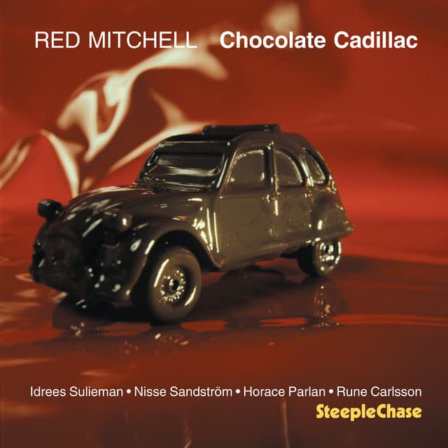 Chocolate Cadillac - Red Mitchell