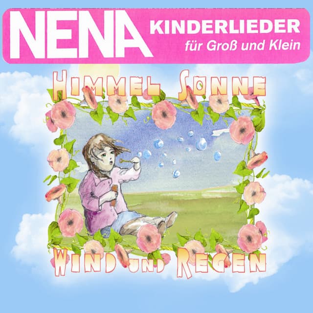 Himmel, Sonne, Wind und Regen - Nena