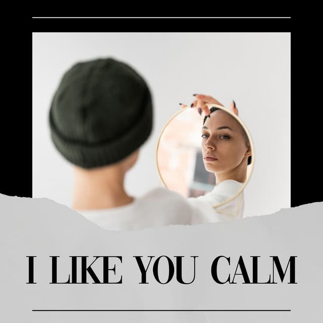 I Like You Calm - Best Relaxing Music