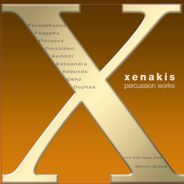 Xenakis: Complete Percussion Works - Iannis Xenakis