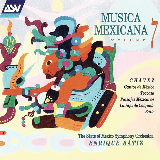 Musica Mexicana Vol. 7 - Carlos Chávez