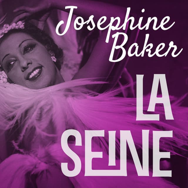 La Seine - Joséphine Baker