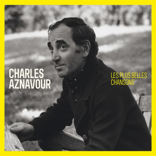 Les plus belles chansons - Charles Aznavour