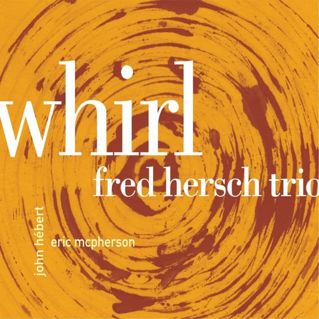 Whirl - Fred Hersch