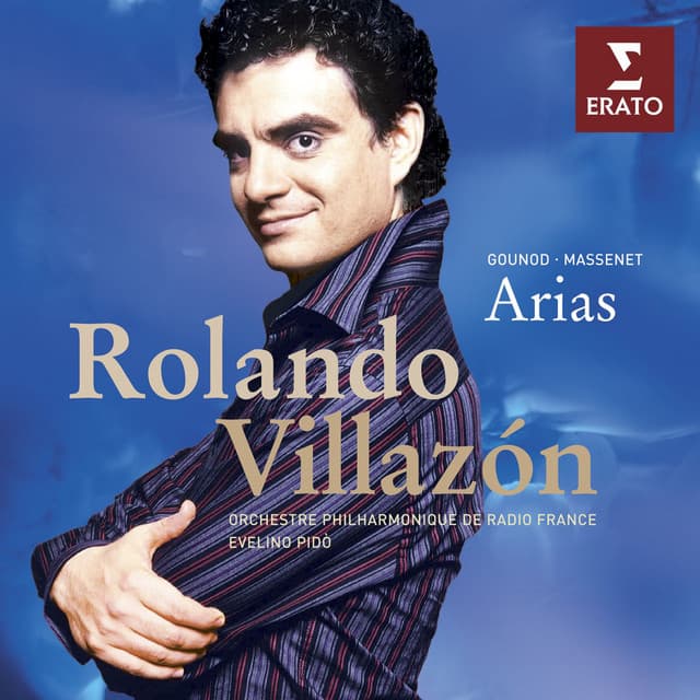 Gounod & Massenet: Arias - Rolando Villazón