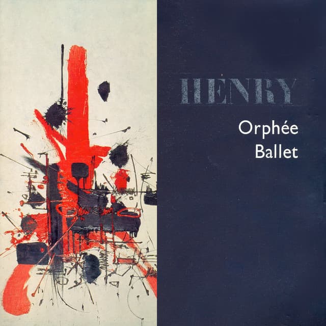 Orphée Ballet - Pierre Henry