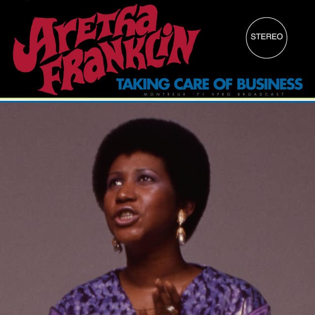Taking Care Of Business - Aretha Franklin