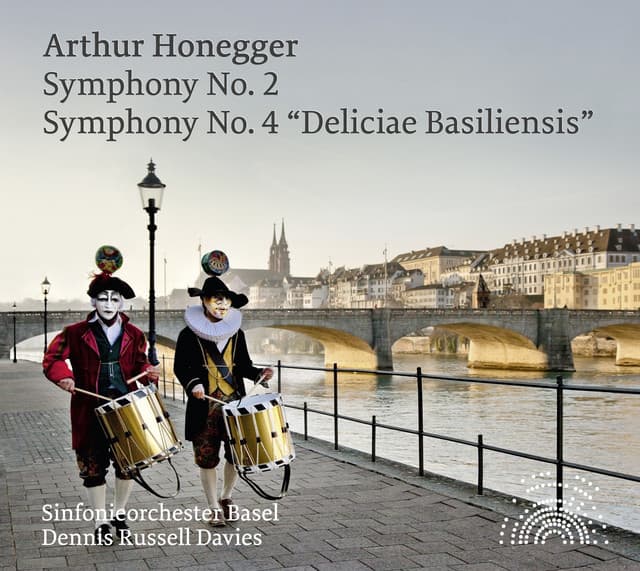 Honegger: Symphony Nos. 2 & 4 "Deliciae Basiliensis" - Arthur Honegger