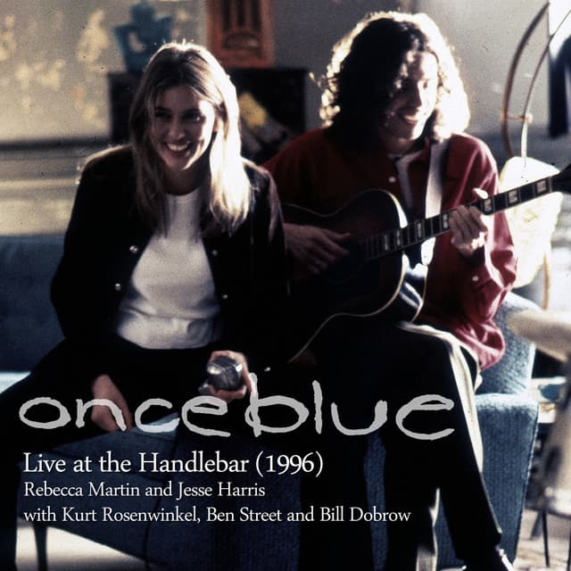 Once Blue: Live at the Handlebar 1996 - Rebecca Martin