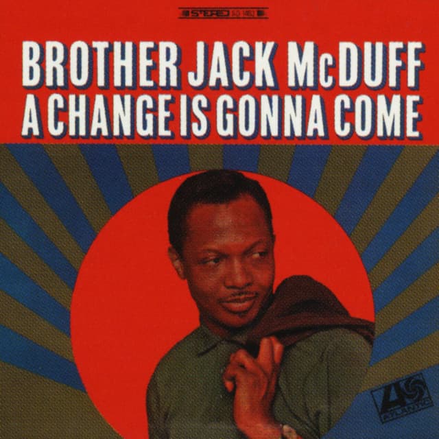 A Change Is Gonna Come - Jack McDuff