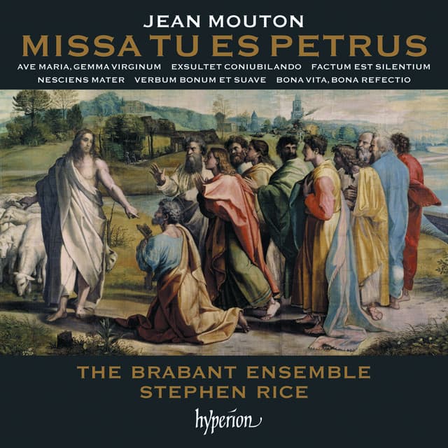 Mouton: Missa Tu es Petrus & Other Works - Jean Mouton