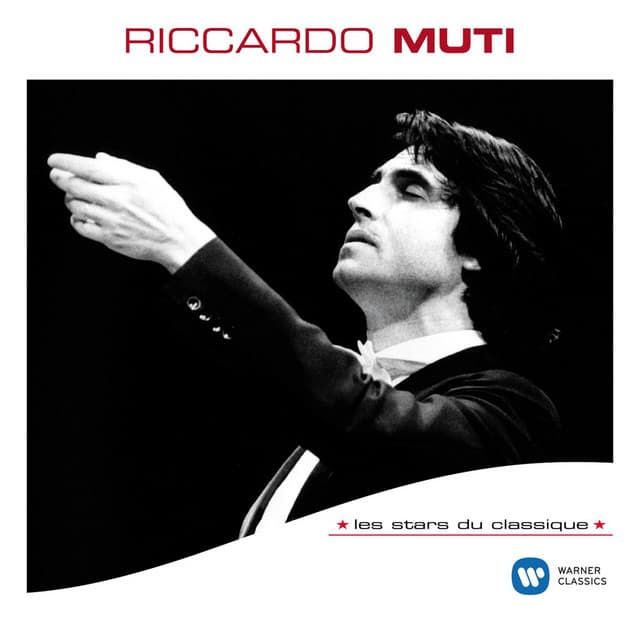 Les Stars Du Classique : Riccardo Muti - Riccardo Muti