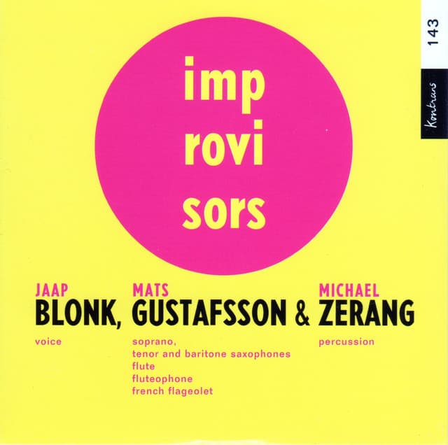 Blonk, Gustafsson & Zerang - Jaap Blonk