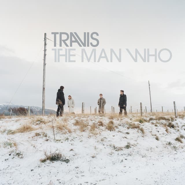 The Man Who - Travis