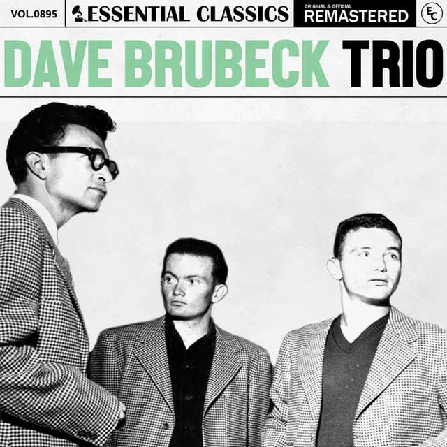 Essential Classics, Vol. 895: Dave Brubeck Trio - Dave Brubeck Trio