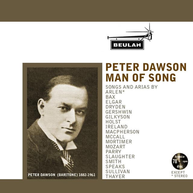 Peter Dawson: Man of Song - John Ireland
