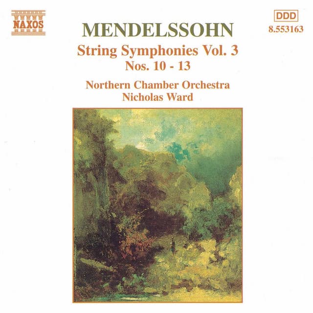 Mendelssohn: String Symphonies, Vol. 3 - Felix Mendelssohn