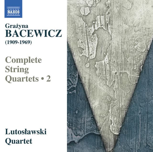 Bacewicz: Complete String Quartets, Vol. 2 - Grażyna Bacewicz