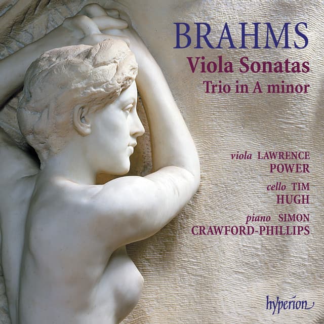 Brahms: Viola Sonatas Nos. 1 & 2, Op. 120; Viola Trio, Op. 114 - Johannes Brahms