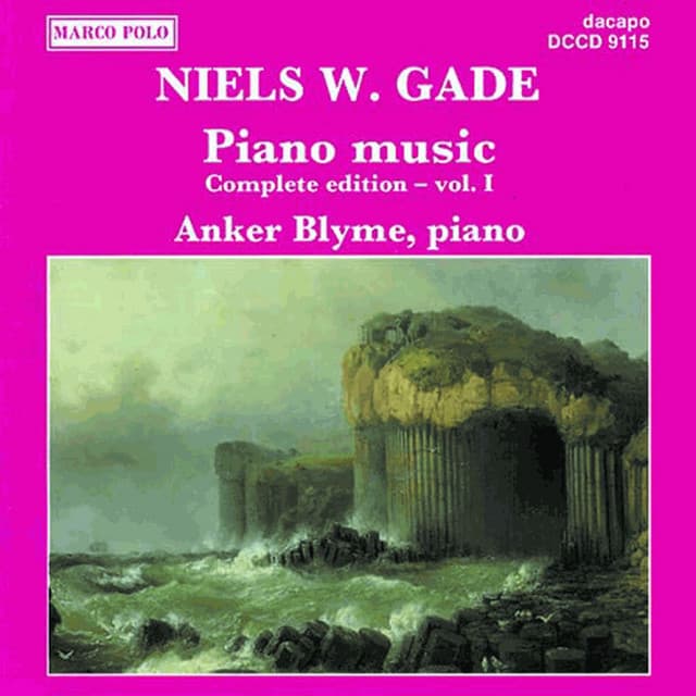 Gade, N.: Piano Music, Vol. 1 - Niels Wilhelm Gade