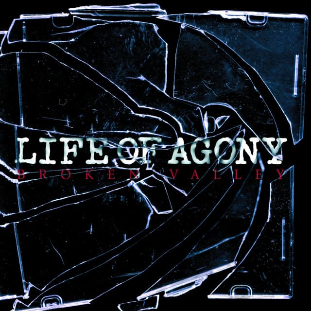 Broken Valley - Life Of Agony